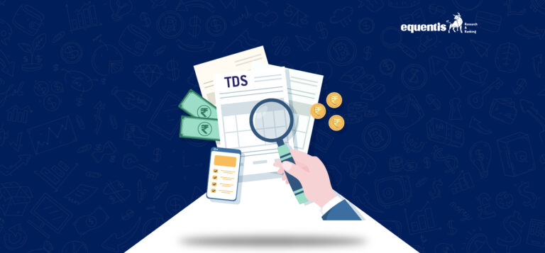 A Quick Guide to Tax Deducted at Source – TDS Meaning, Filing, Return, and Due Dates
