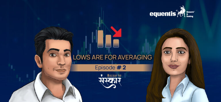 Bazaar Ke Sanskaar Episode 2: Lows are for averaging