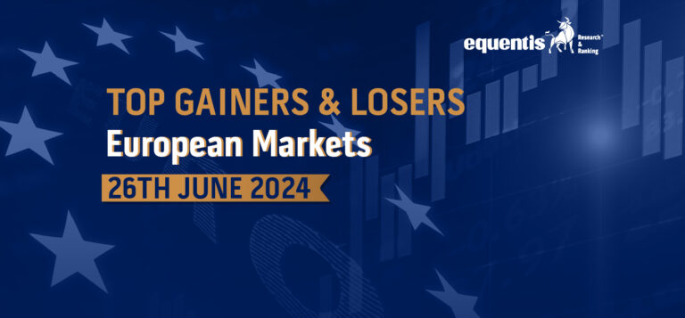 European Stock Market: Top Gainers & Losers -26th June ’24