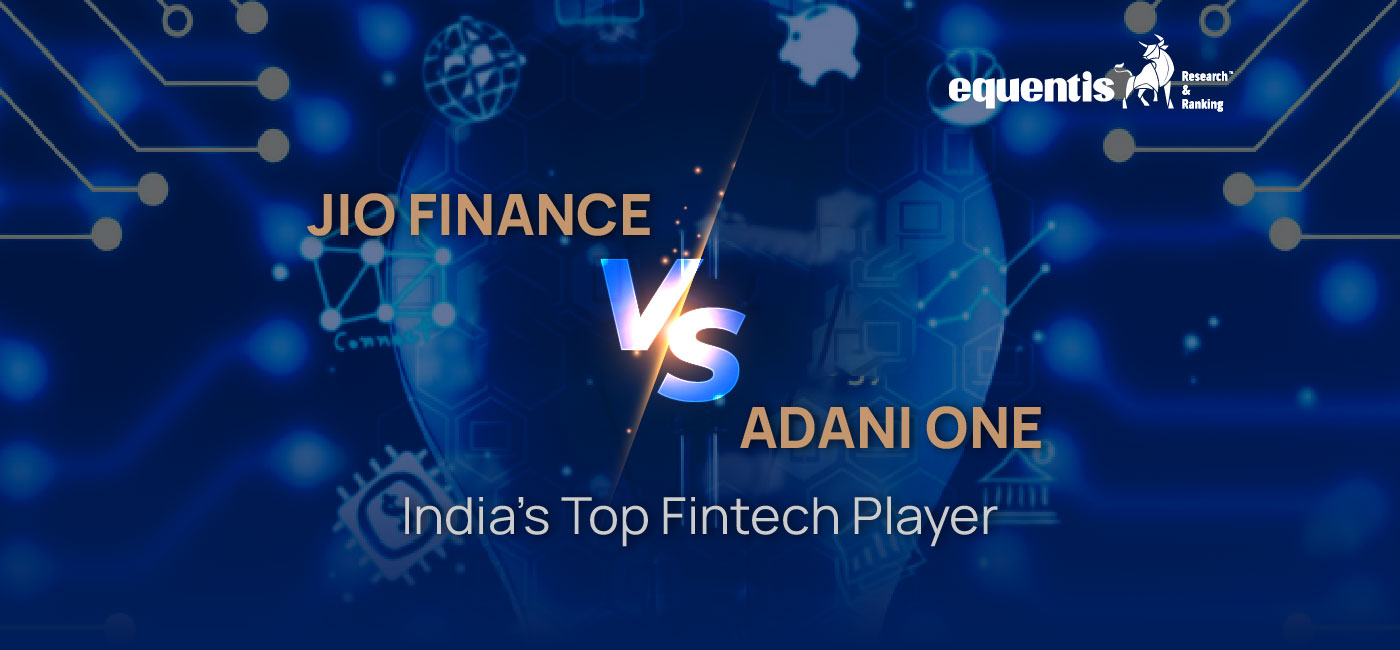Jio Finance vs Adani One: The Race to Become India’s Top Fintech Player