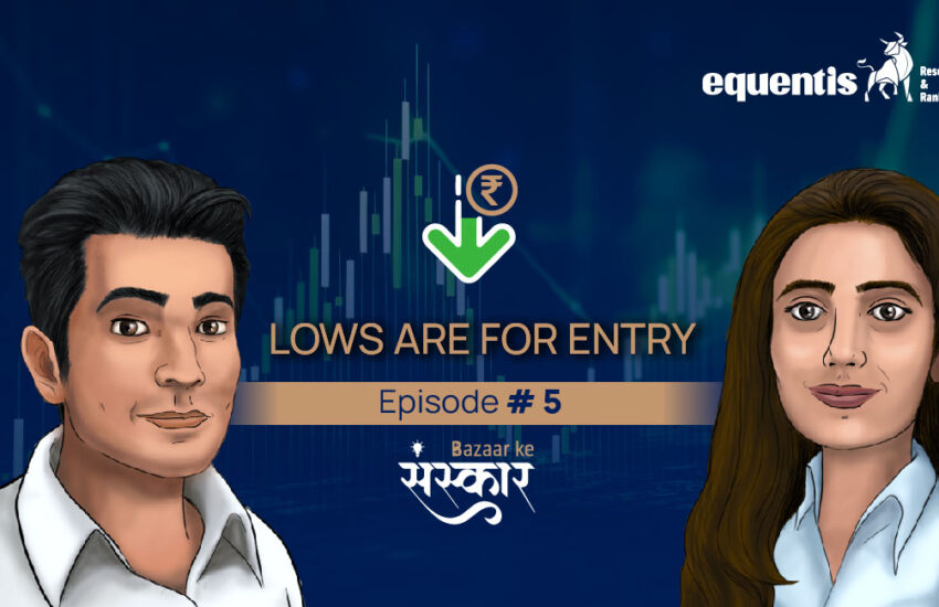Bazaar Ke Sanskaar Episode 5: Lows are for Entry