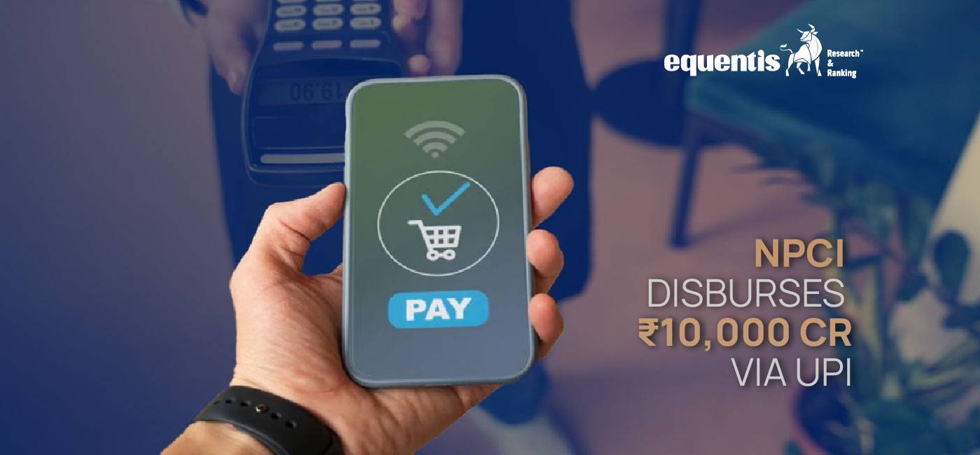 NPCI Disburses ₹10,000 Cr Via UPI Credit: 4 Factors Driving the Growth